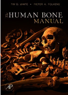 The Human Bone Manual, 1st Edition2005 کتابچه راهنمای استخوان انسان ، چاپ اول